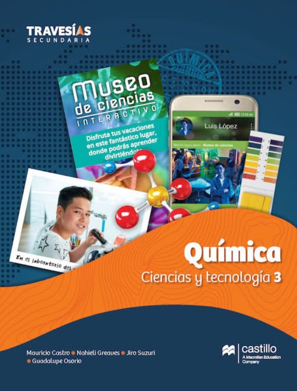 Travesias Quimica. Ciencias y Tecnologia 3 SB 1E
